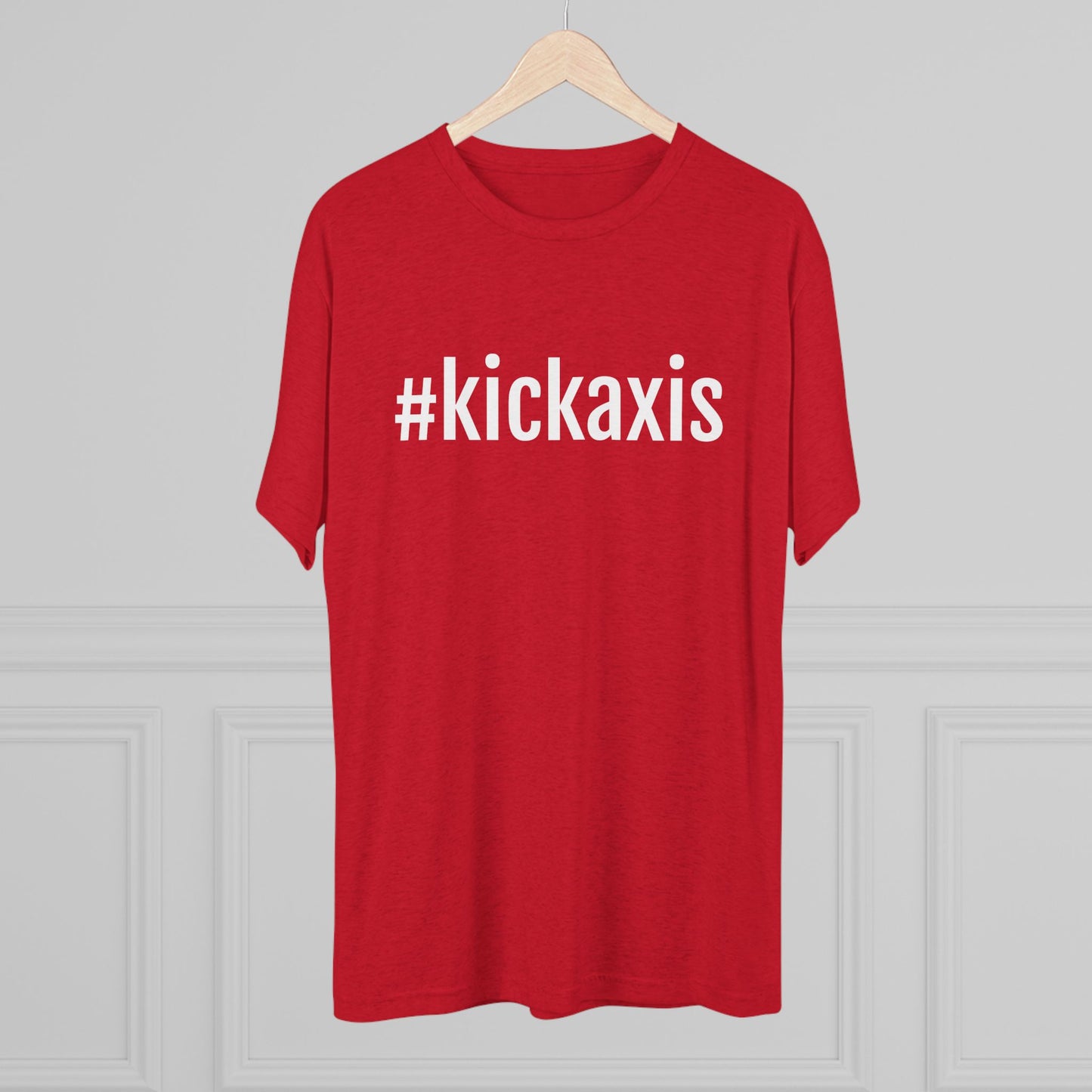 Unisex Tri-Blend Crew Tee - #kickaxis on front // small logo on back