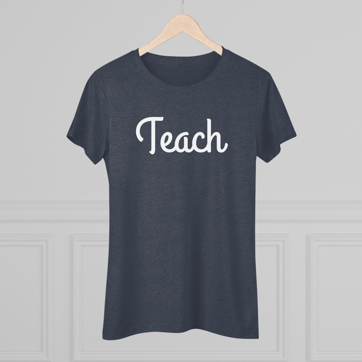 Women's Triblend Tee - Teach