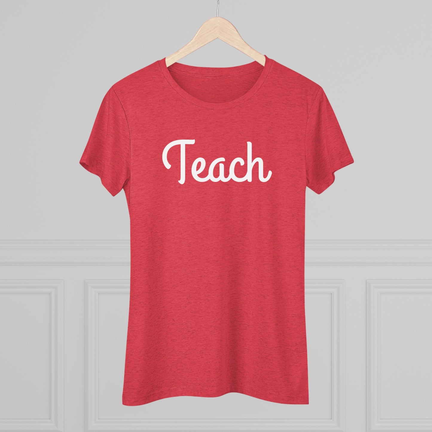 Women's Triblend Tee - Teach