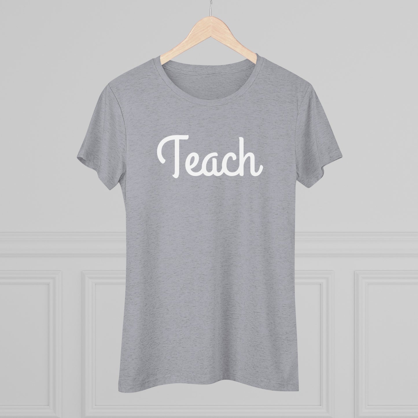 Women's Triblend Tee - Teach
