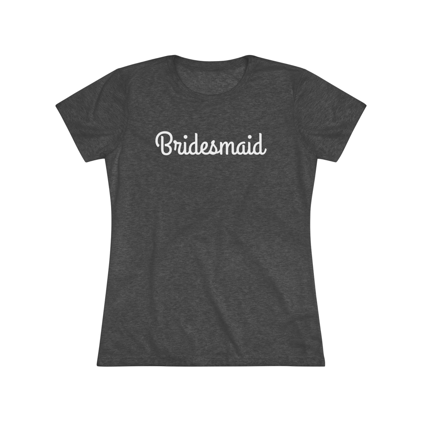 Women's Triblend Tee - Bridesmaid