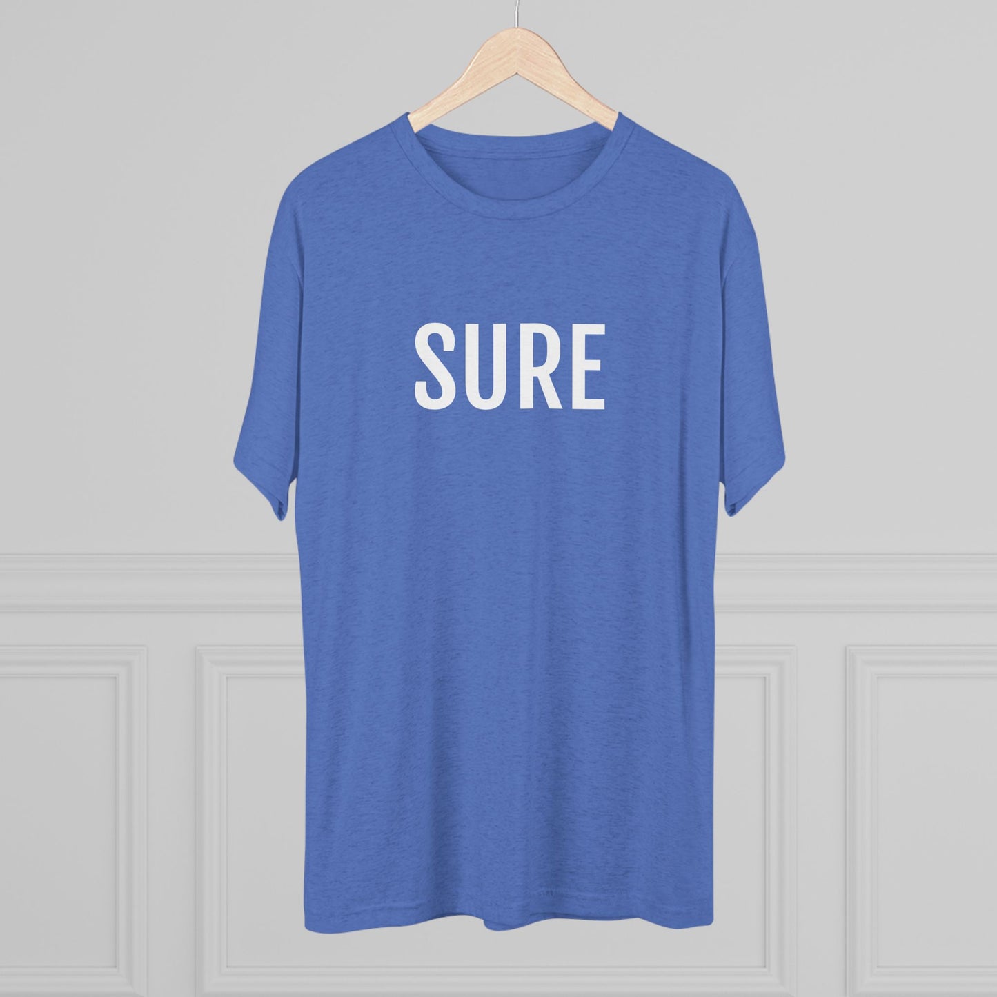 Unisex Tri-Blend Crew Tee - Sure