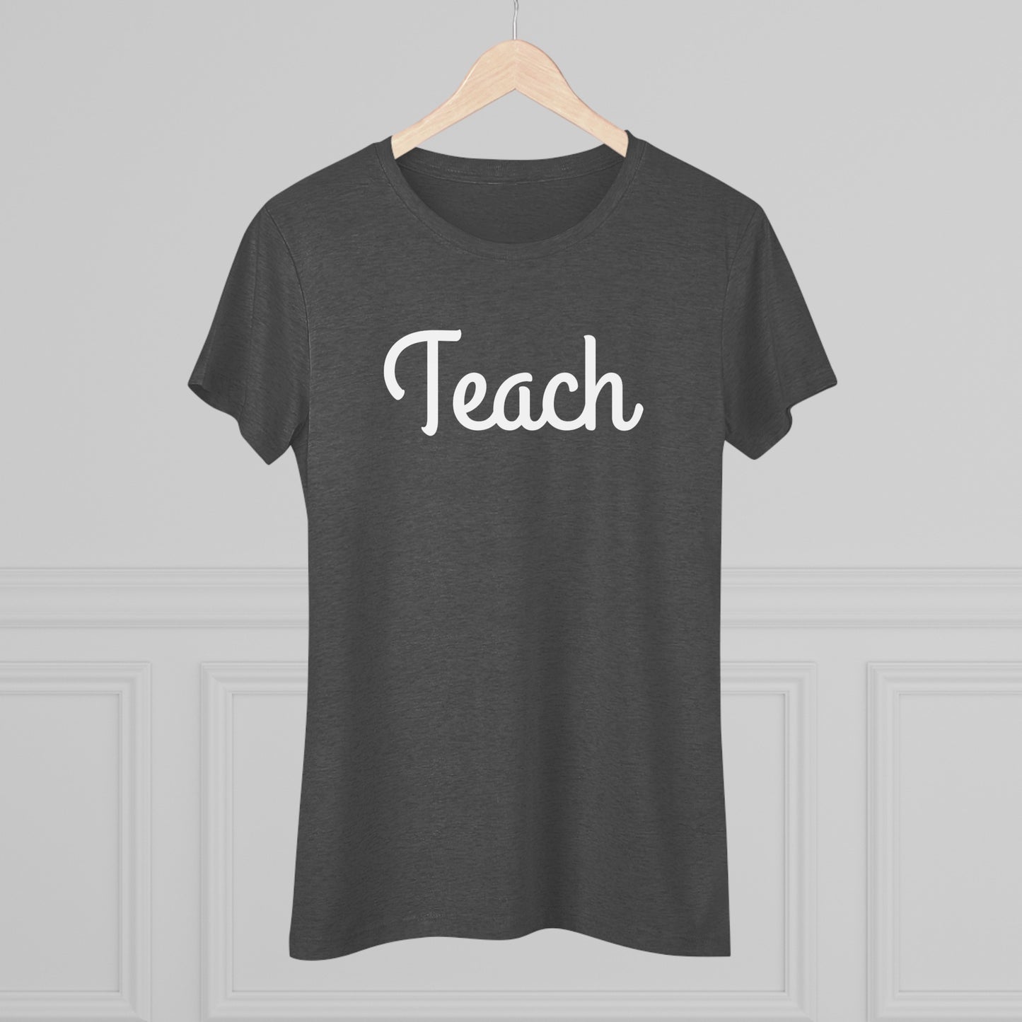 Women's Triblend Tee - Teach