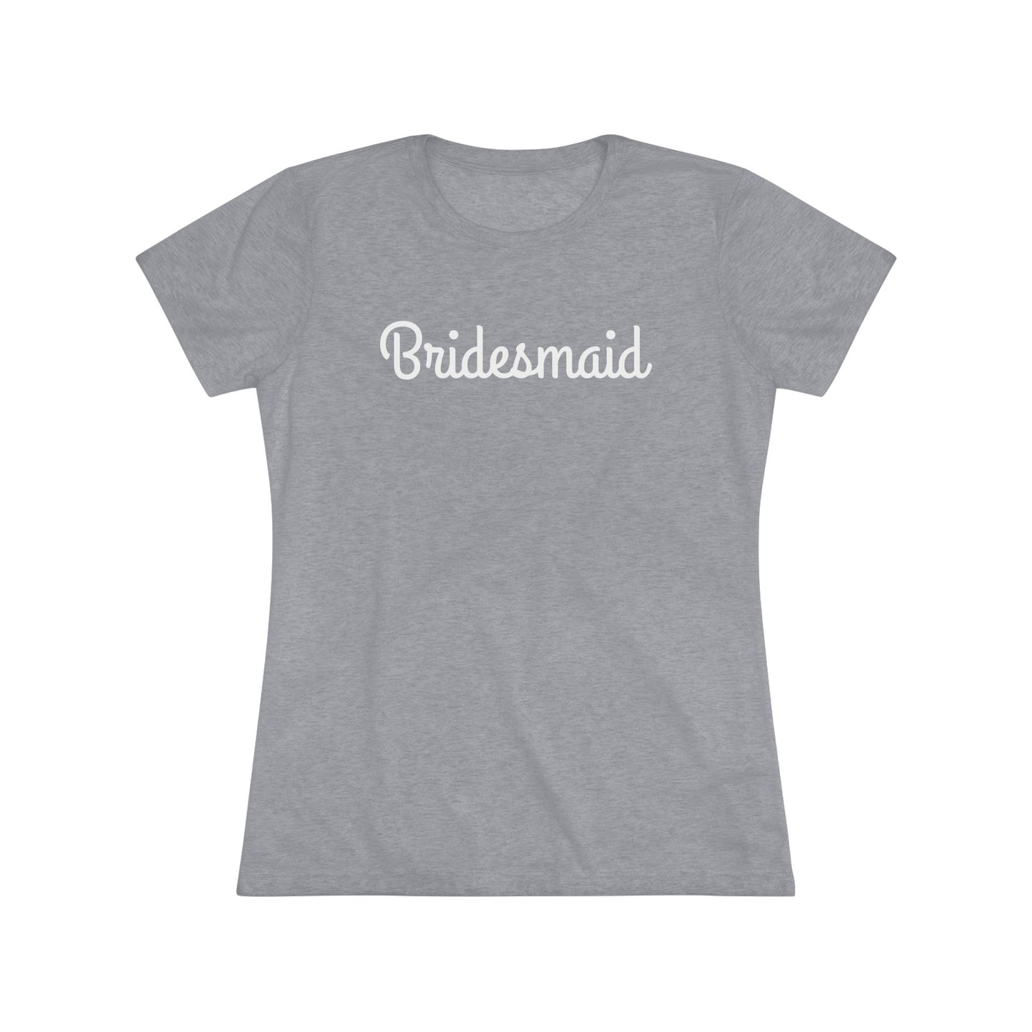 Women's Triblend Tee - Bridesmaid