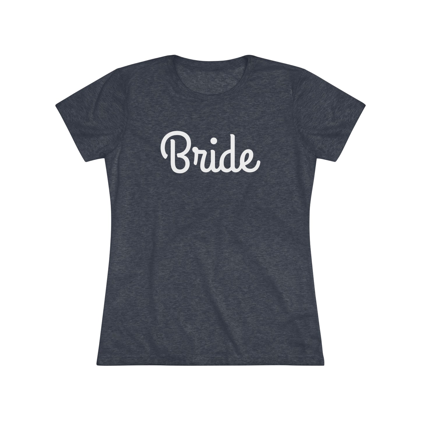 Women's Triblend Tee - Bride