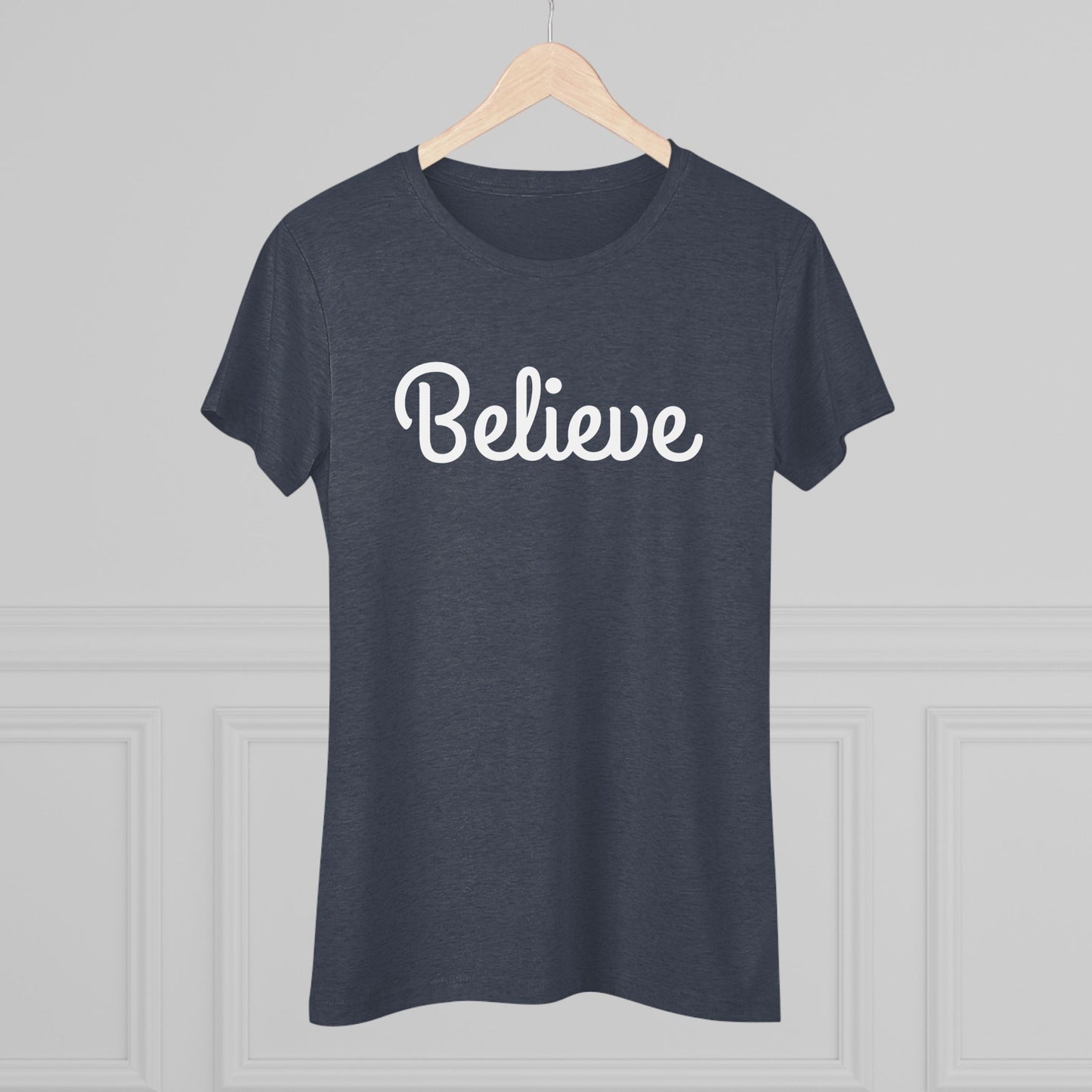 Women's Triblend Tee - Believe