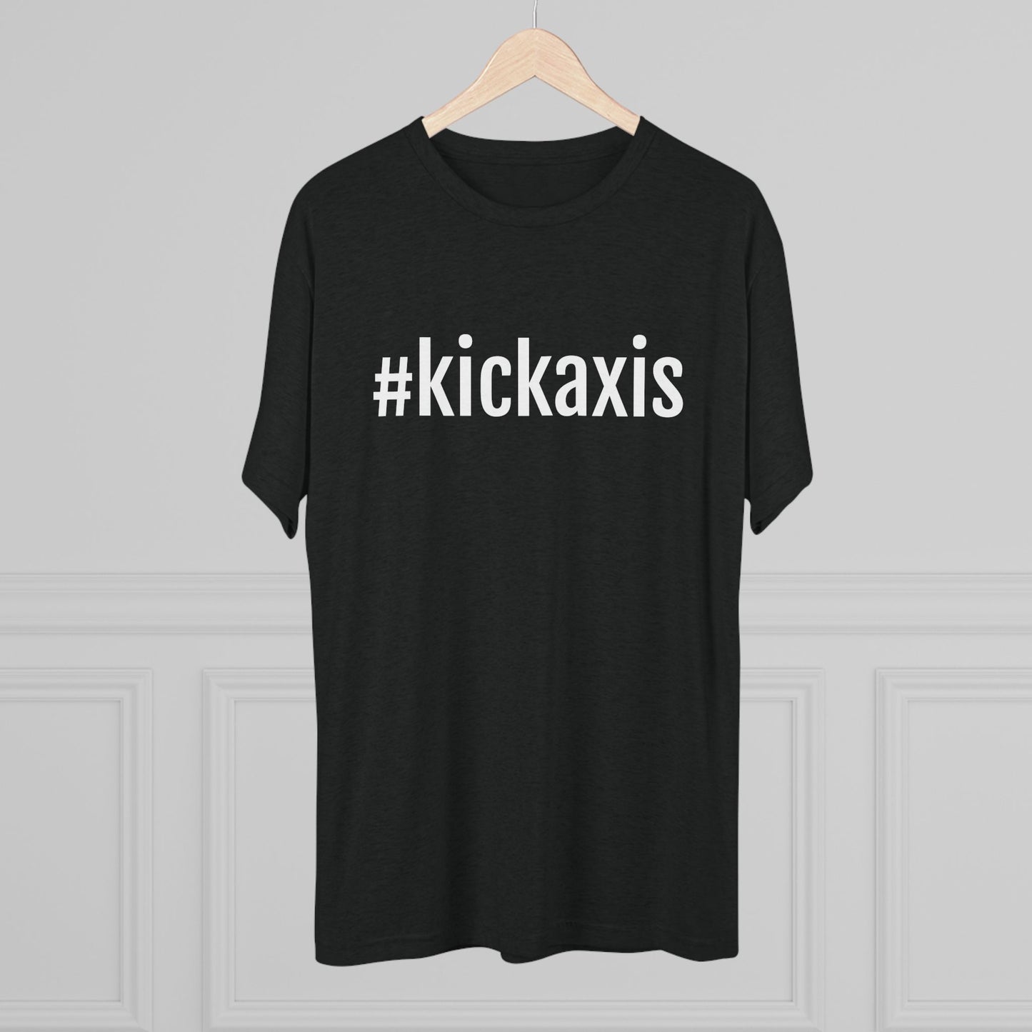 Unisex Tri-Blend Crew Tee - #kickaxis on front only