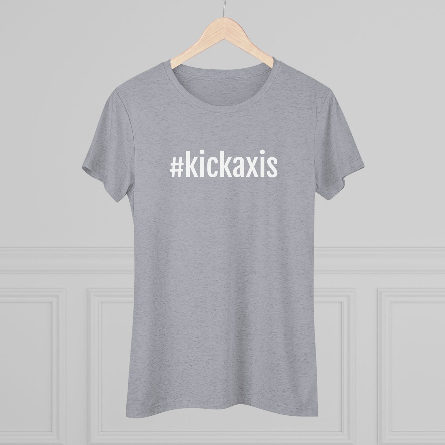Women's Triblend Tee - #kickaxis front only