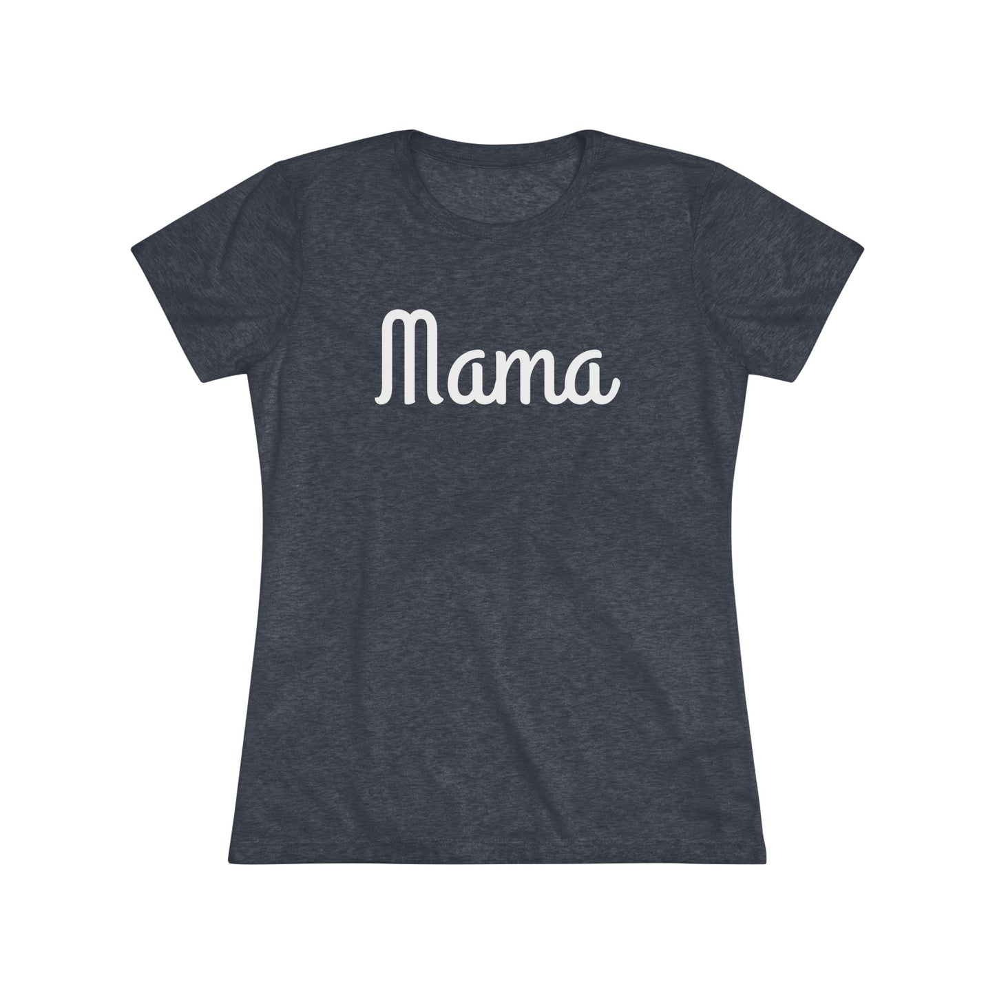 Women's Triblend Tee - Mama
