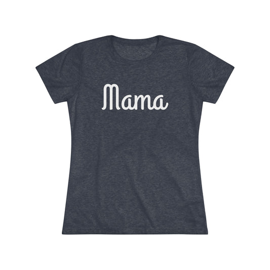 Women's Triblend Tee - Mama