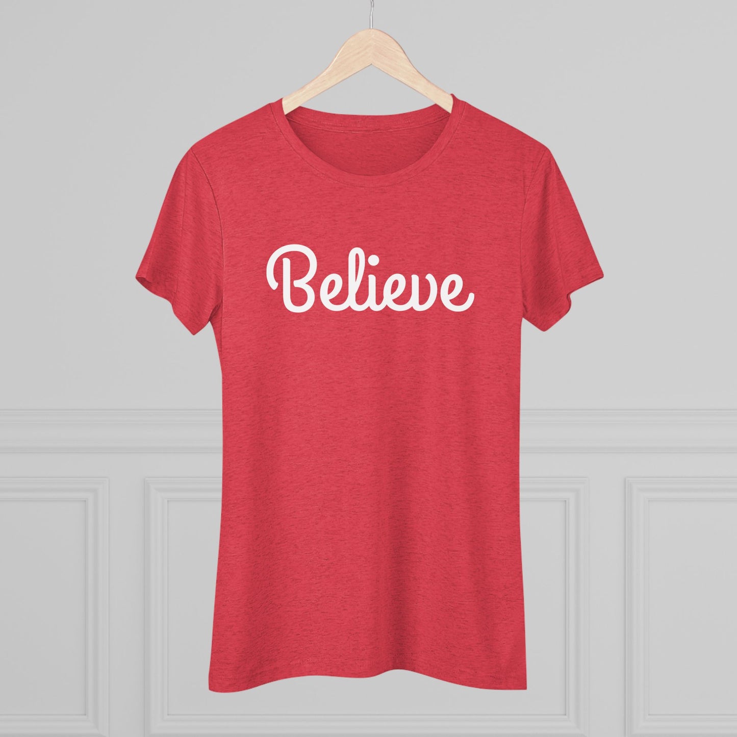Women's Triblend Tee - Believe