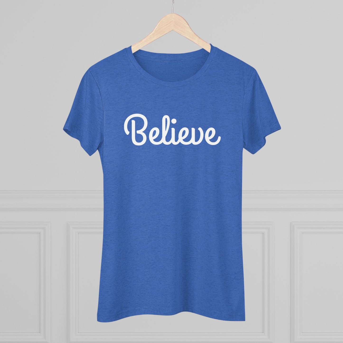 Women's Triblend Tee - Believe