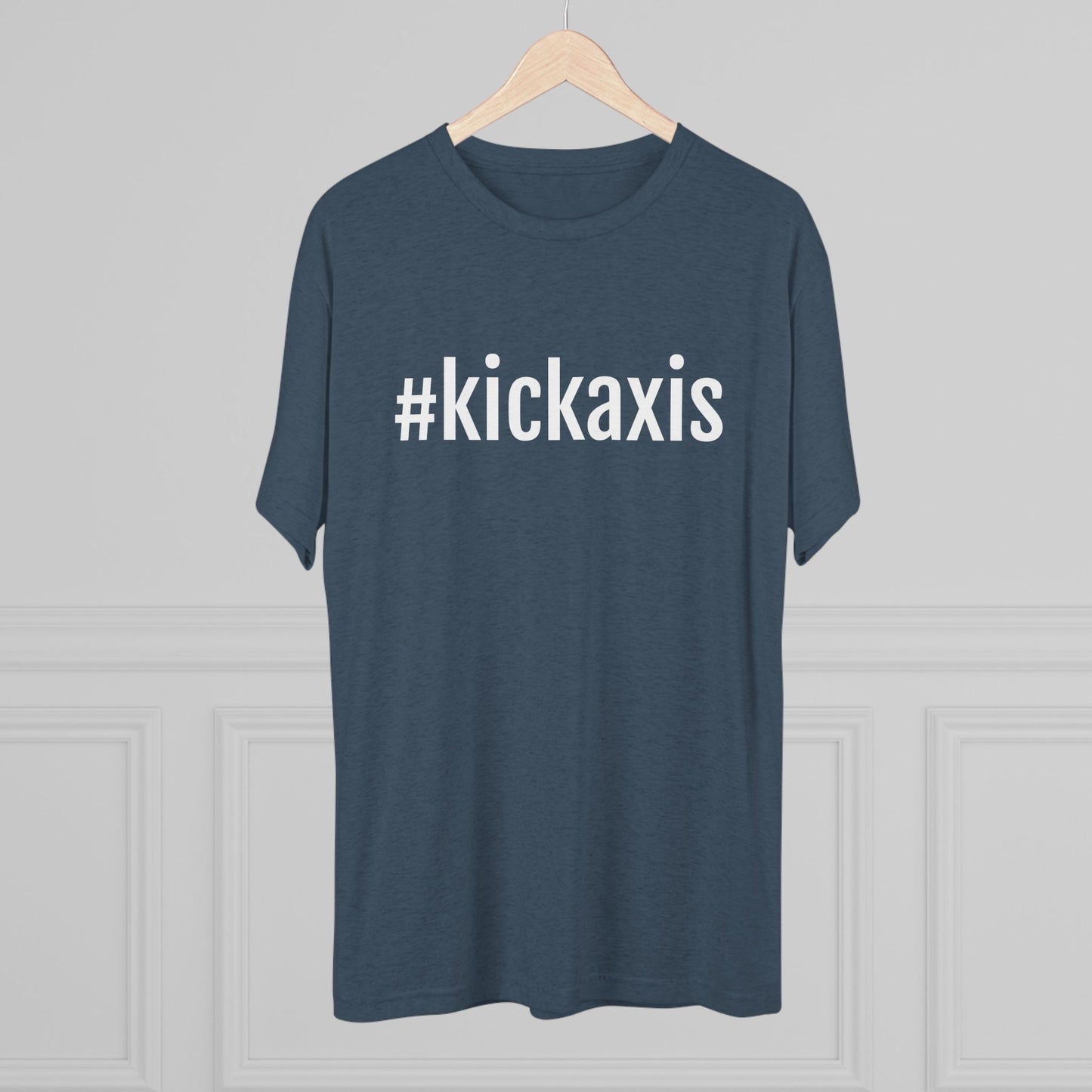 Unisex Tri-Blend Crew Tee - #kickaxis on front // small logo on back