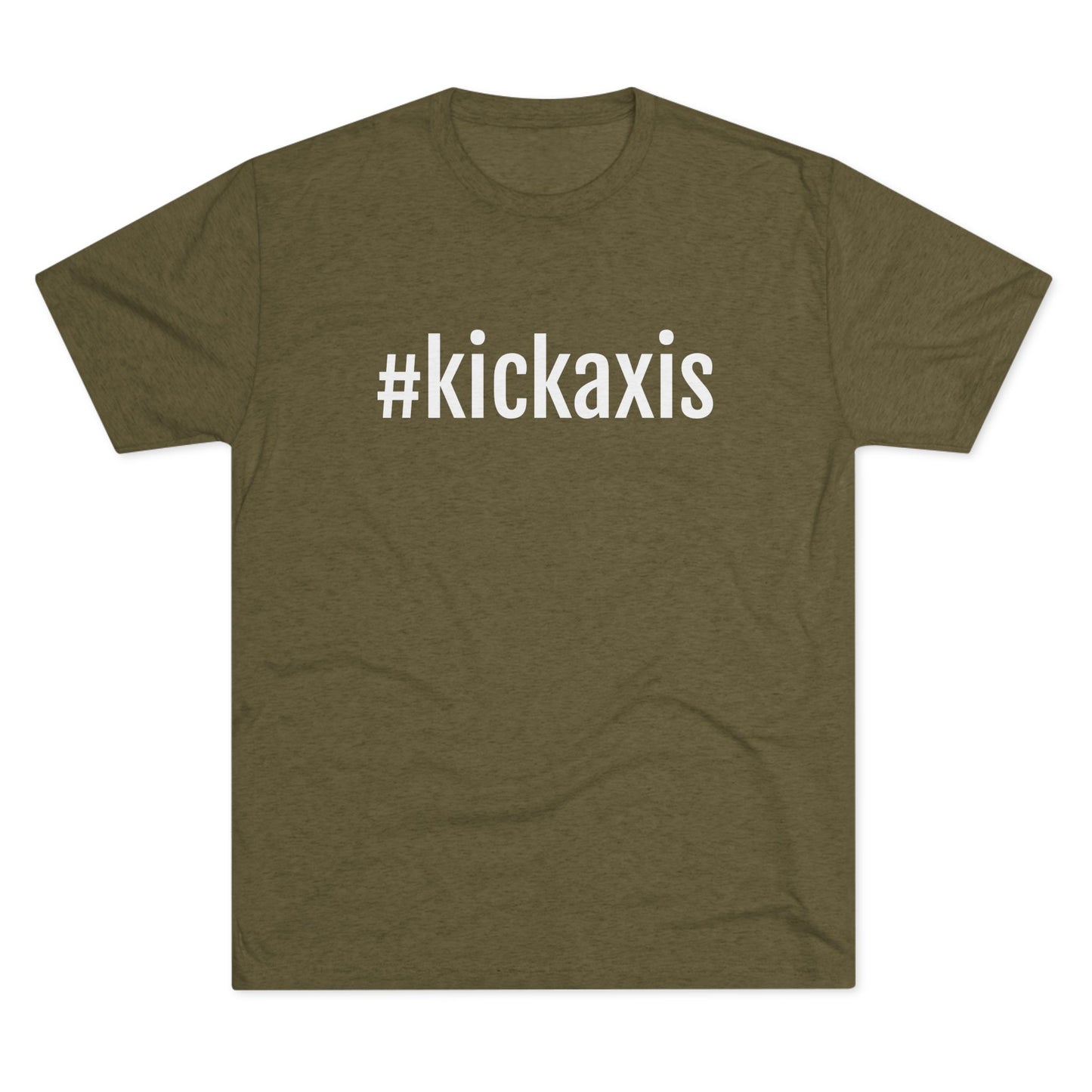 Unisex Tri-Blend Crew Tee - #kickaxis on front // small logo on back