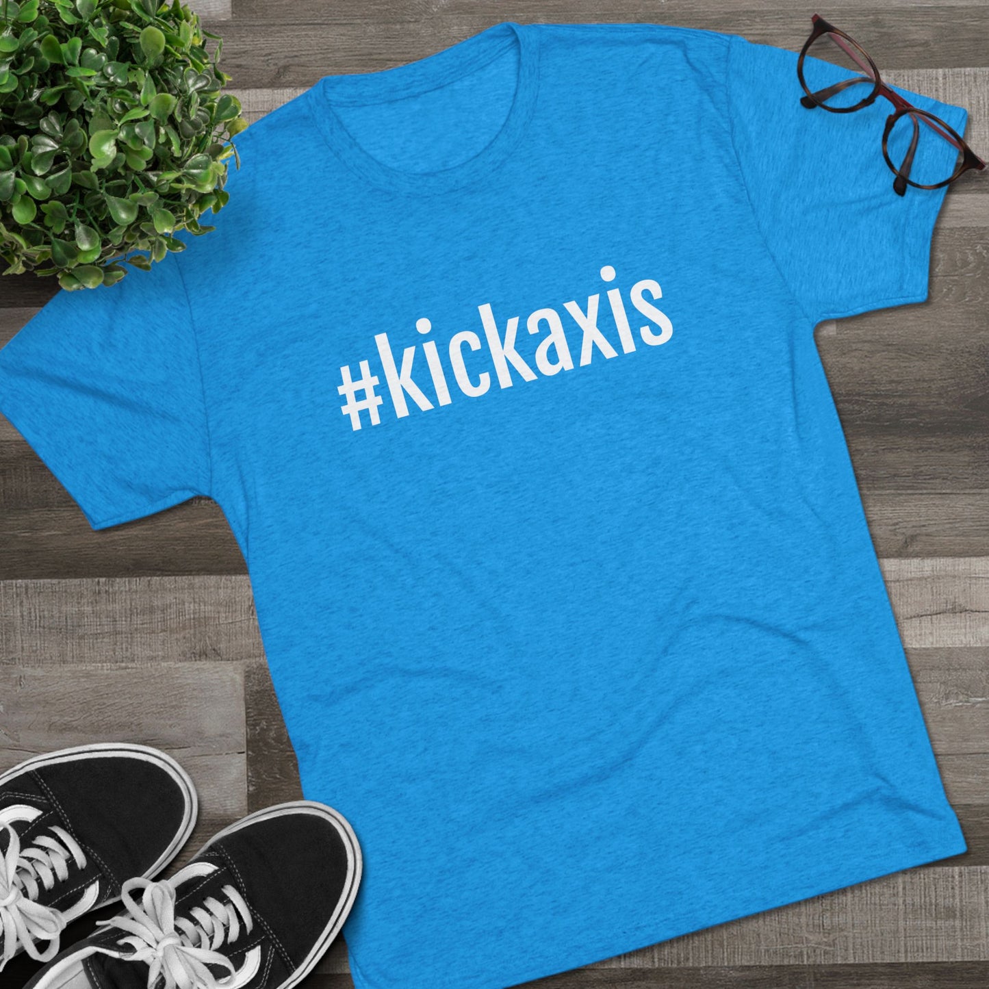 Unisex Tri-Blend Crew Tee - #kickaxis on front only